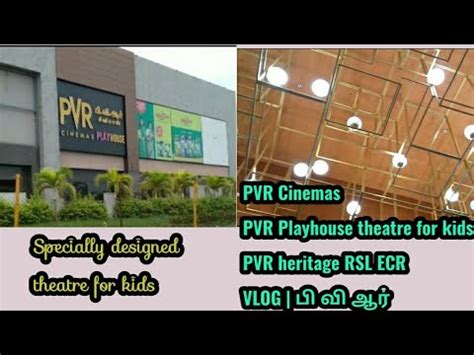 Pvr heritage rsl ecr chennai photos <i>SPI S2 Cinemas- Perambur - Chennai; Ags Cinemas Maduravoyal - Chennai; Ags Cinemas Villivakkam - Chennai; INOX The Marina Mall - OMR; PVR Heritage RSL-ECR Chennai; PVR Grand Galada - Pallavaram; Odiyan Mani Theatre 2K 3D A/C Dolby Digital - Thiruvottiyur; Meenakshi Cinemas A/C RGB Laser Dts X - Manali; Sri Shanmuga</i>